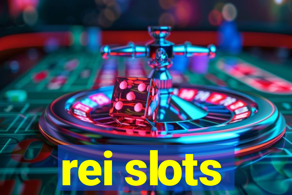 rei slots